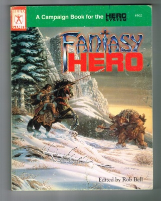 Fantasy Hero #502 - Hero Games 1990 - Campaign Book for the Hero System RPG