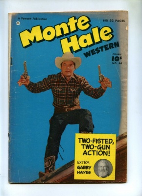 Monte Hale Western #44 - Fawcett 1950 - GD+