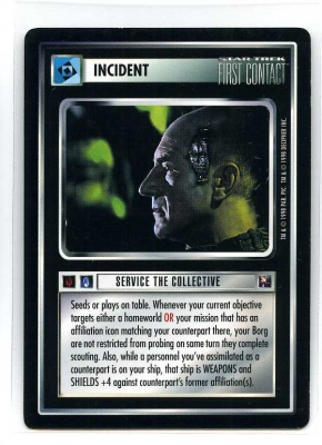 Star Trek CCG Enhanced First Contact - Decipher 1998 - Service The Collective - Incidents - Premium - BB