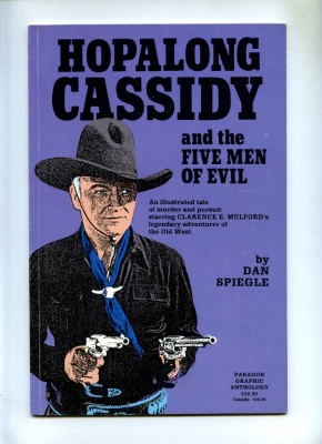 Hopalong Cassidy and the Five Men of Evil - Paragon 1991 FN/VFN Prestige Format