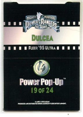 Mighty Morphin Power Rangers the Movie - 19 of 24 - Fleer 1995 - Power Pop-UP - Dulcea
