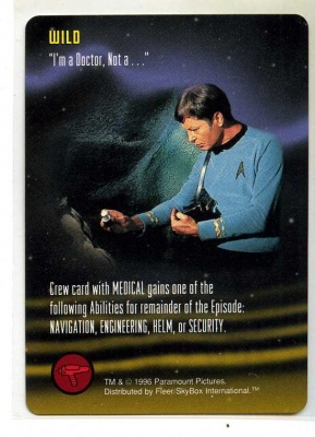 Star Trek TCG - Paramount 1996 - ''I'm a Doctor, Not a . . .'' - Wild - Very-Rare